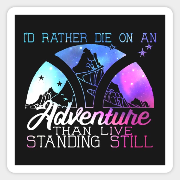 I'd Rather Die on an Adventure - Lila Bard - A Darker Shade of Magic Sticker by ballhard